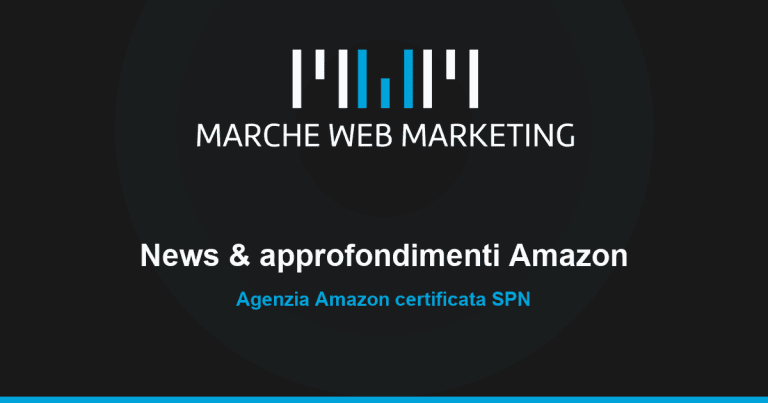 Vendere su Amazon all'Estero: Guida ai Marketplace Internazionali 2 Marche Web Marketing - News e approfondimenti Amazon