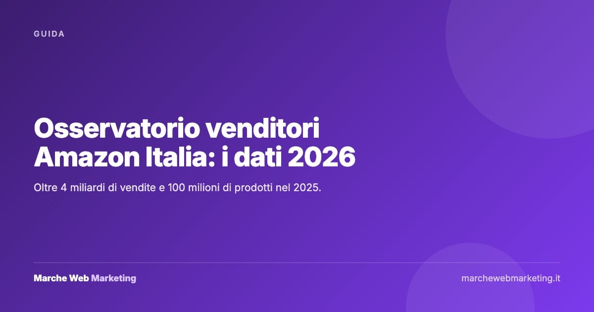Osservatorio venditori Amazon Italia: i dati 2026